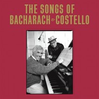 Purchase Elvis Costello & Burt Bacharach - The Songs Of Bacharach & Costello (Super Deluxe Edition) CD2