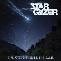 Purchase Stargazer - Life Will Never Be The Same