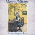 Buy Manna/Mirage - Autobiographie Mp3 Download