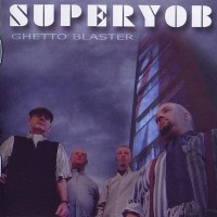 Purchase Superyob - Ghetto Blaster