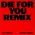Buy The Weeknd - Die For You (Remix) (With Ariana Grande) (CDS) Mp3 Download