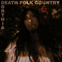 Purchase Dorthia Cottrell - Death Folk Country