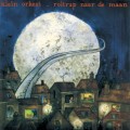 Buy Klein Orkest - Roltrap Naar De Maan (Reissued 1991) Mp3 Download