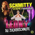 Buy Schmitty Extreme - Leony (Du Zuckerschnute) (With Thekensportlerz) (CDS) Mp3 Download