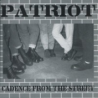 Purchase Patriot - Cadence From The Street