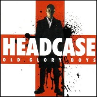 Purchase Headcase - Old Glory Boys