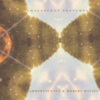 Purchase Arborescence & Robert Davies - Coalescent Sketches