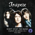 Buy Trapeze - Don't Stop The Music: Complete Recordings Vol. 1 (1970-1992) CD4 Mp3 Download