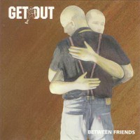 Purchase Get Out - Between Friends (EP)