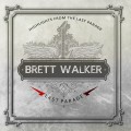 Buy Brett Walker - Highlights From The Last Parade Mp3 Download