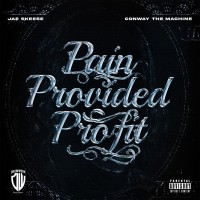 Purchase Conway The Machine - Pain Provided Profit (With Jae Skeese)