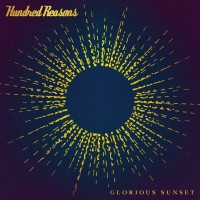 Purchase Hundred Reasons - Glorious Sunset