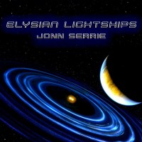 Purchase Jonn Serrie - Elysian Lightships