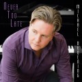 Buy Michael Broening - Never Too Late Mp3 Download