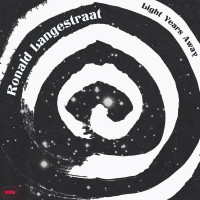 Purchase Ronald Langestraat - Light Years Away