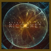 Purchase Ricochet - Pieces Of The Ricochet