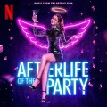 Purchase VA - Afterlife Of The Party (Music From The Netflix Film) Mp3 Download