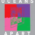 Buy VA - Cut Copy Presents: Oceans Apart Mp3 Download