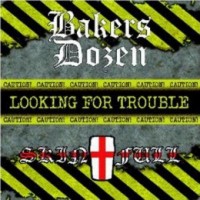 Purchase Bakers Dozen - Looking For Trouble Vol. 2 (With Skinfull)