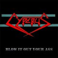 Buy Cyperus - Blow It Out Your Ass Mp3 Download