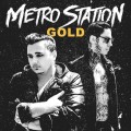 Buy Metro Station - Gold (EP) Mp3 Download