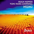 Buy Hugh Hopper - Dune (With Yumi Hara Cawkwell) Mp3 Download