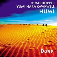 Purchase Hugh Hopper - Dune (With Yumi Hara Cawkwell)