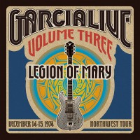 Purchase Legion of Mary - Garcialive Vol. 3 (December 14-15, 1974 Northwest Tour) CD2