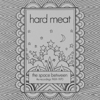 Purchase Hard Meat - Space Between: Recordings 1969-1970 CD1