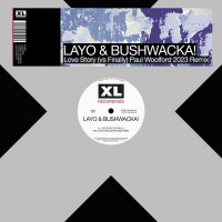 Purchase Layo & Bushwacka! - Love Story (Vs Finally) (Paul Woolford 2023 Extended Remix) (CDS)