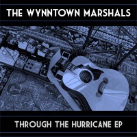 Purchase The Wynntown Marshals - Through The Hurricane (EP)