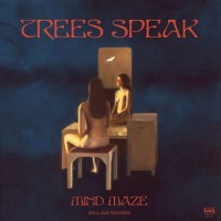 Purchase Trees Speak - Mind Maze