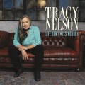 Buy Tracy Nelson - Life Don't Miss Nobody Mp3 Download