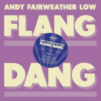 Purchase Andy Fairweather-Low - Flang Dang