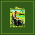 Buy Dutch Uncles - True Entertainment Mp3 Download