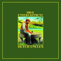 Purchase Dutch Uncles - True Entertainment