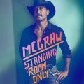 Buy Tim McGraw - Standing Room Only (CDS) Mp3 Download