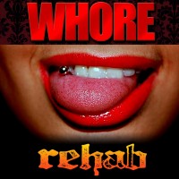 Purchase Rehab - Whore (CDS)