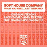 Purchase Soft House Company - What You Need / A Little Piano (EP)