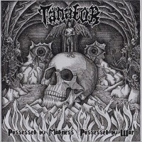 Purchase Tanator - Possessed By Madness Possessed By War