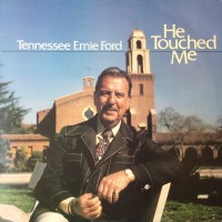 Purchase Tennessee Ernie Ford - He Touched Me (Vinyl)