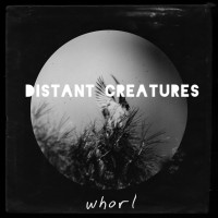 Purchase Distant Creatures - Whorl