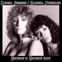 Purchase Donna Summer - Enough Is Enough 2017 (Remix) (With Barbra Streisand)