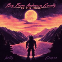 Purchase Kolby Cooper - Boy From Anderson County To The Moon