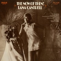 Purchase Lana Cantrell - The Now Of Then! (Reissued 2019)