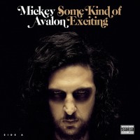 Purchase Mickey Avalon - Some Kind Of Exciting (Side A) (EP)