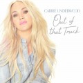 Buy Carrie Underwood - Out Of That Truck (CDS) Mp3 Download