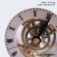 Purchase Color Theory - Like Clockwork: The 2001 Demos CD1
