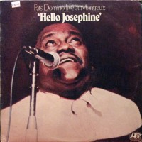 Purchase Fats Domino - Hello Josephine (Live At Montreux) (Vinyl)