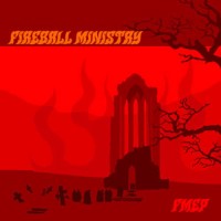 Purchase Fireball Ministry - Fmep (EP)